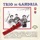 Trio di gandria-Canto vagabondo
