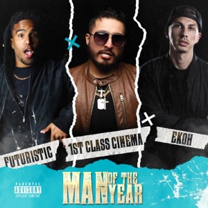 Man of the Year (feat. Futuristic & Ekoh) - Single