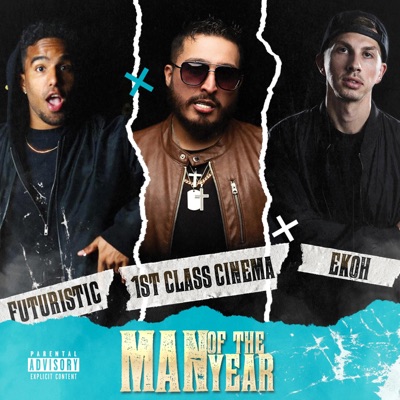 Man of the Year (feat. Futuristic & Ekoh) - Single