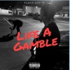 Life a Gamble - Single