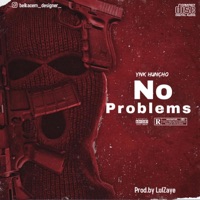 No Problems - Single - YNK Huncho
