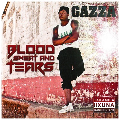 Blood Sweat and Tears