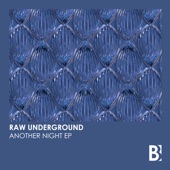 Raw Underground - Say You'll Work It (Extended Mix)