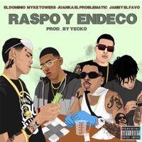 Raspo y Endeco - Single - Ele a el Dominio, Jamby el Favo, Myke Towers & Juanka