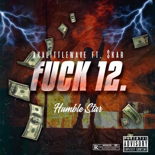 F**k 12. (feat. $kar)