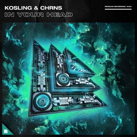 In Your Head (Extended Mix) Kosling & CHRNS