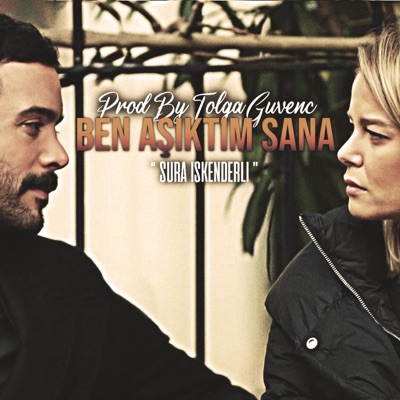 Song - Ben Aşıktım Sana - Tolga Güvenç