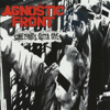 Gotta Go - Agnostic Front