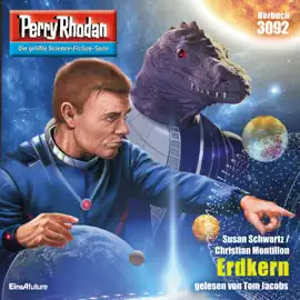 Erdkern - Perry Rhodan - Erstauflage 3092 (Ungekürzt)