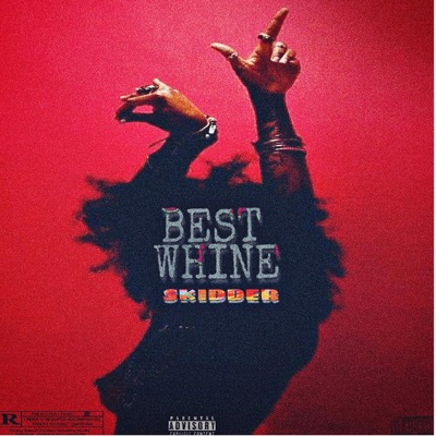 Best Whine - Single