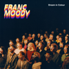 Dream in Colour - Franc Moody