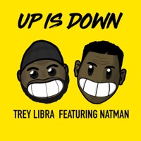 Up Is Down (feat. Natman) - Single - Trey Libra
