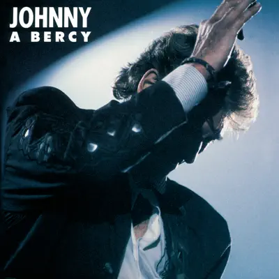 Johnny à Bercy 87 (Live) - Johnny Hallyday