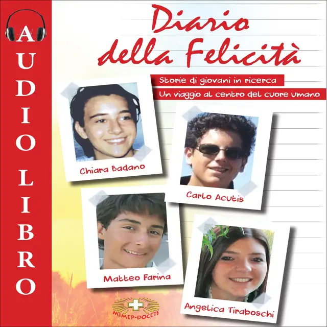 Diario Della Felicità [Happiness Diary]: Storie di Giovani in Ricerca [Stories of Youth in Research] (Unabridged)
