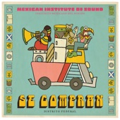 Mexican Institute of Sound - Se Compran