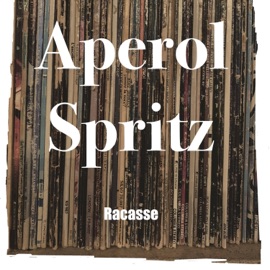 Aperol Spritz Racasse