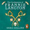 The Confessions of Frannie Langton - Sara Collins