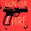 Gun For Hire - Single