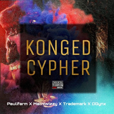 Konged Cypher (feat. Paulifarm, Trademarkforeever & Mathiwizzy) - Single
