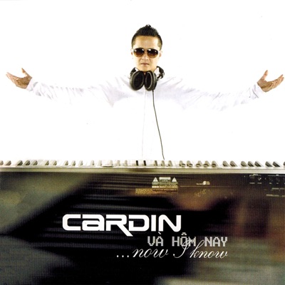 Và Hôm Nay (Now I Know)