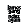 Rides Again - James Gang