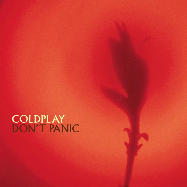 Don't Panic - Single - Coldplay