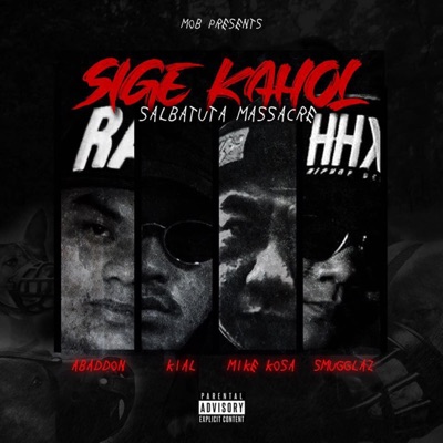 Sige Kahol (Salbatuta Massacre) - Single