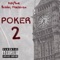 Poker 2 (feat. Bobby Maclaren) - Kay9ine lyrics