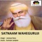 Satnaam Waheguruji (feat. Ananya Basu) - Kumaar Sanjeev lyrics