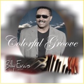 Billy Evans - Colorful Groove