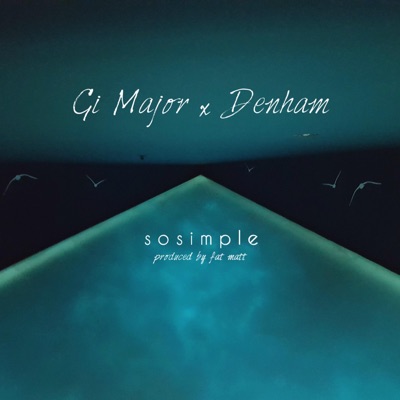 S O S I M P L E (feat. Denham) - Single
