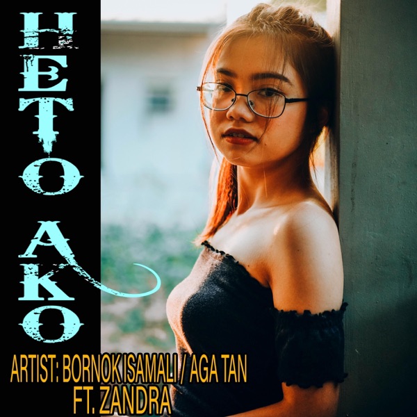 Heto Ako (feat. Zandra)