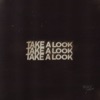 Take a Look - Single