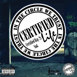 Certified Life (feat. Certified Ray 2x & NUK) Certified Bros.