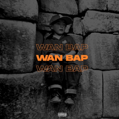 Wan Bap - Single