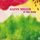 Glenn Miller - Moonlight Serenade (2005 Remastered Version)