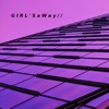 G I R L ' S a W a y / / - Single