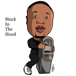 Stuck in the Hood