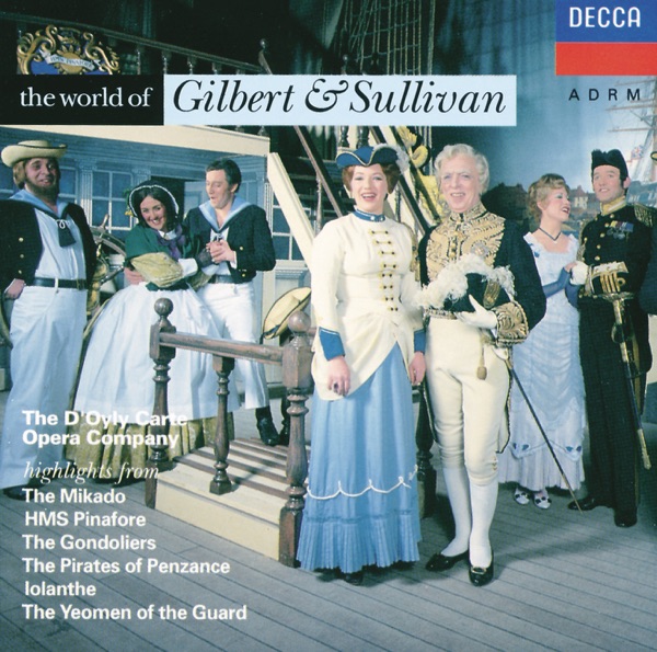 The World of Gilbert and Sullivan