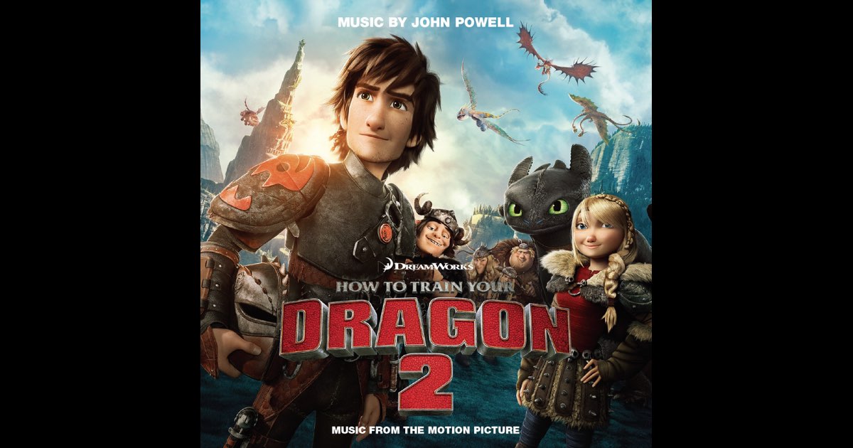 How to Train Your Dragon 2 (Music from the Motion Picture) - John Powell
