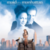 Maid In Manhattan - Alan Silvestri