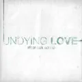 Undying Love