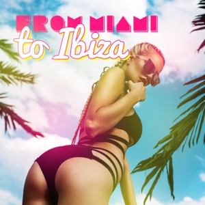 From Miami to Ibiza: The Best Selection of Vocal Chillhouse & House Music 2020