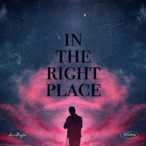 In the Right Place - Single