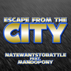 Escape from the City (feat. MandoPony) - Single