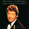 Michael Crawford Performs Andrew Lloyd Webber - Michael Crawford