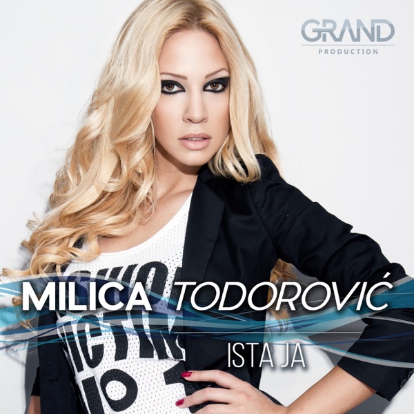 Milica Todorovic - Ista Ja