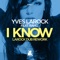 I Know (feat. Rahiz) [Larock Dub Rework Edit] - Yves Larock lyrics