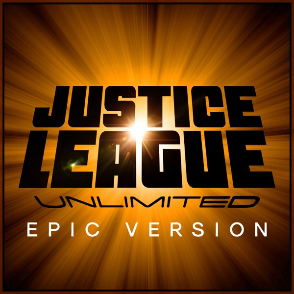 Main Theme (from "Justice League Unlimited")