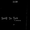 Song to You by Curlybamm iTunes Track 1